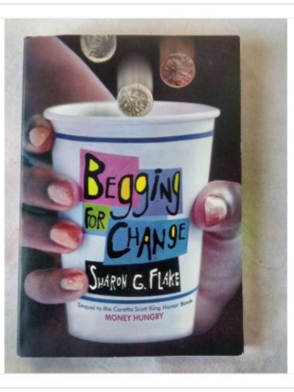 Ex-Library - Begging for Change Sharon G. Flake 2004 First Edition Paperback